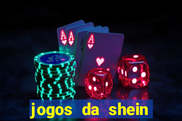 jogos da shein para ganhar pontos